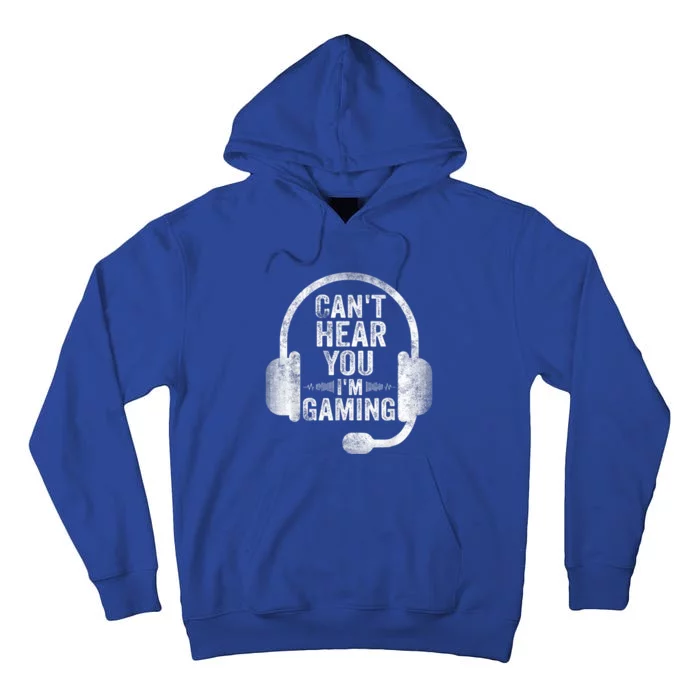 Can't Hear You I'm Gaming Gift Funny Video Gamer Gift Great Gift Tall Hoodie