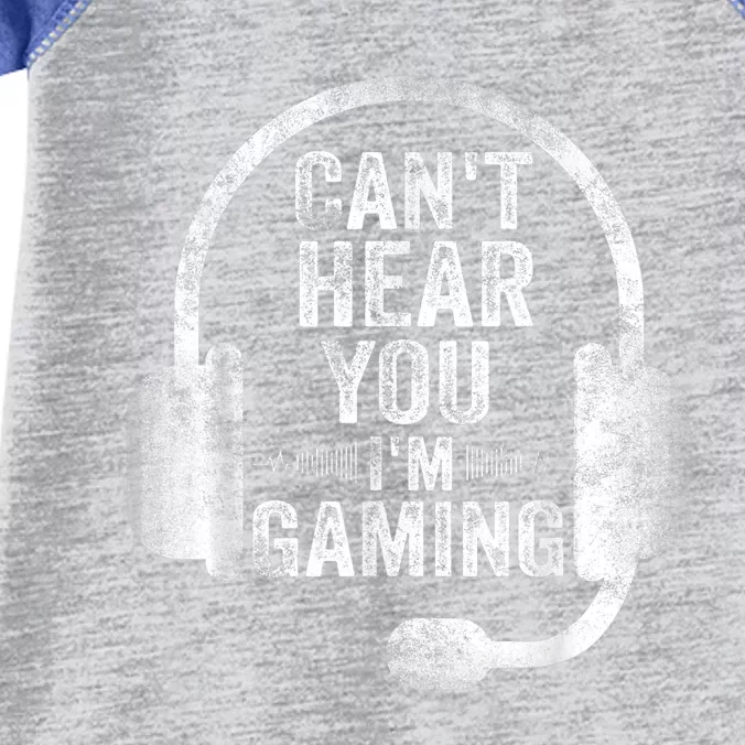 Can't Hear You I'm Gaming Gift Funny Video Gamer Gift Great Gift Infant Baby Jersey Bodysuit