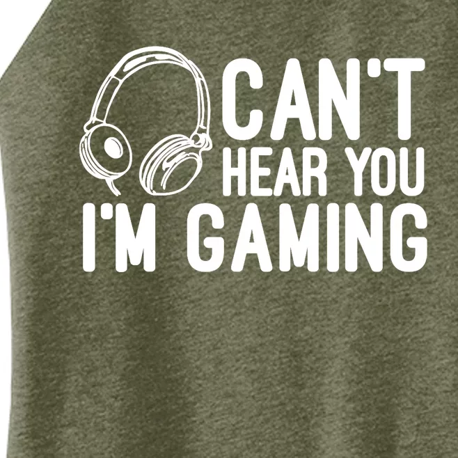 Can't Hear You I'm Gaming Headset Video Games Gamer Women’s Perfect Tri Rocker Tank