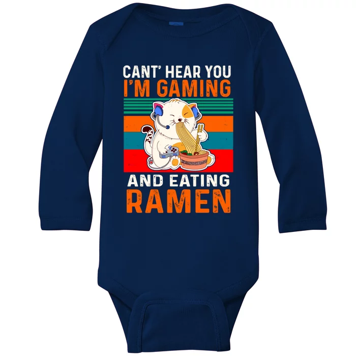 Can't Hear You I'm Gaming Video Gamer Ra Vintage Cat Meaningful Gift Baby Long Sleeve Bodysuit