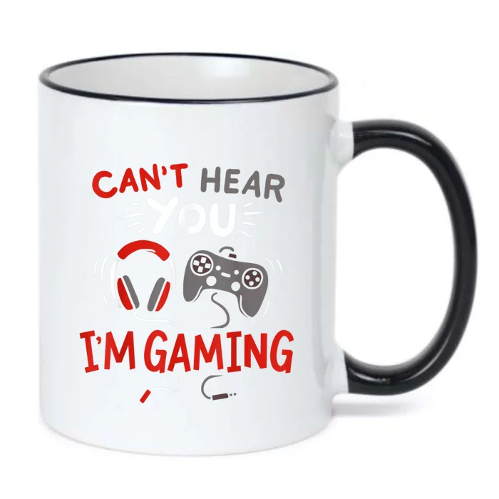 Cant Hear You Im Gaming Funny Gift For Gamers Black Color Changing Mug