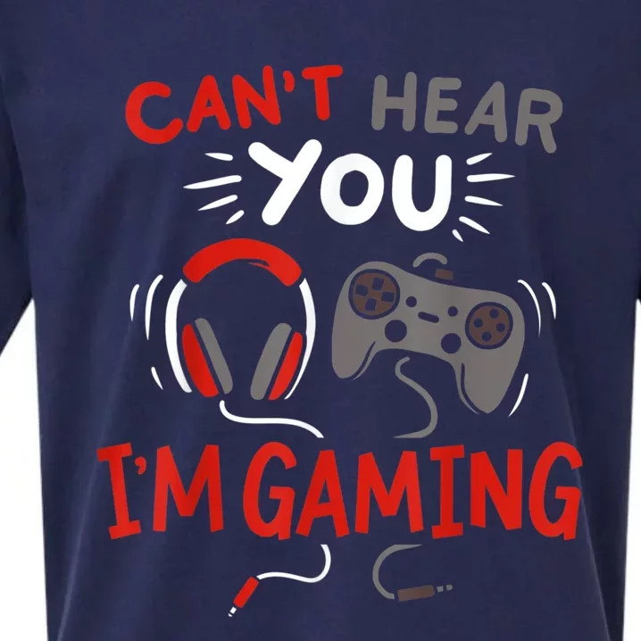 Cant Hear You Im Gaming Funny Gift For Gamers Sueded Cloud Jersey T-Shirt