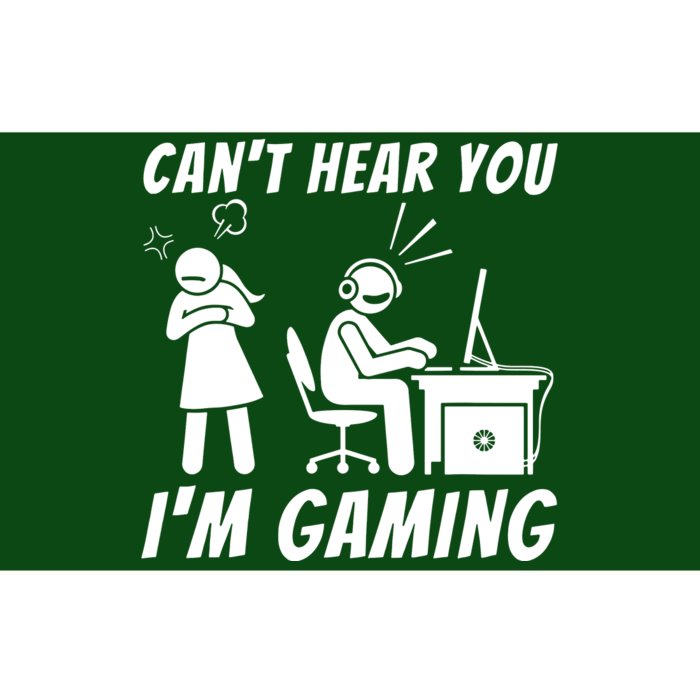 CanT Hear You IM Gaming Bumper Sticker