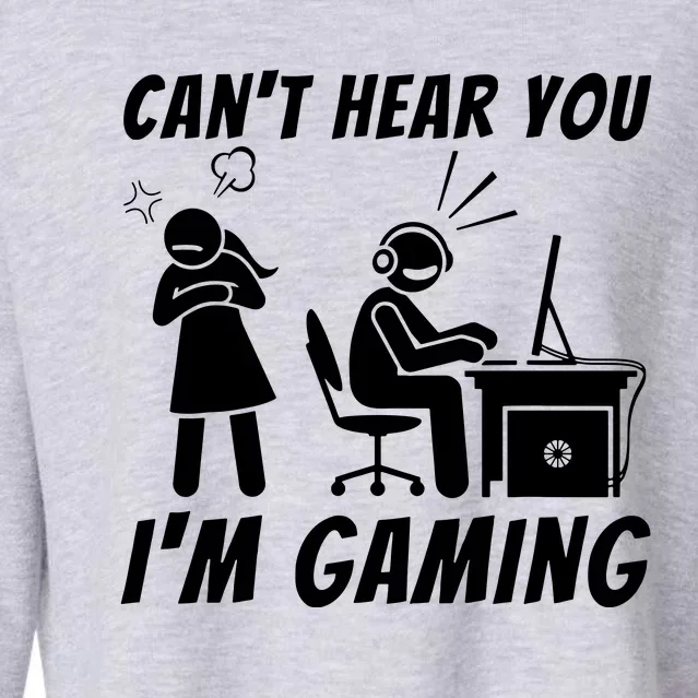 CanT Hear You IM Gaming Cropped Pullover Crew