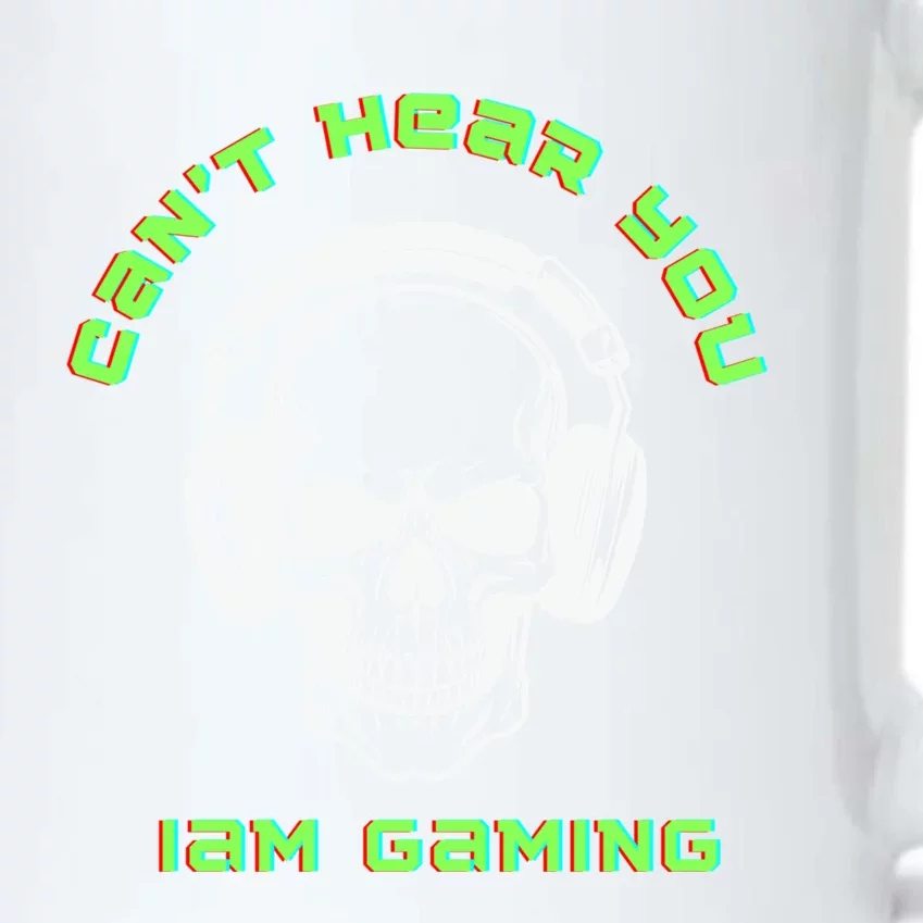 CanT Hear You IM Gaming For Gamers Gift Black Color Changing Mug