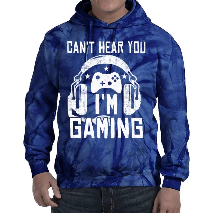 Can't Hear You I'm Gaming Tie Dye Hoodie