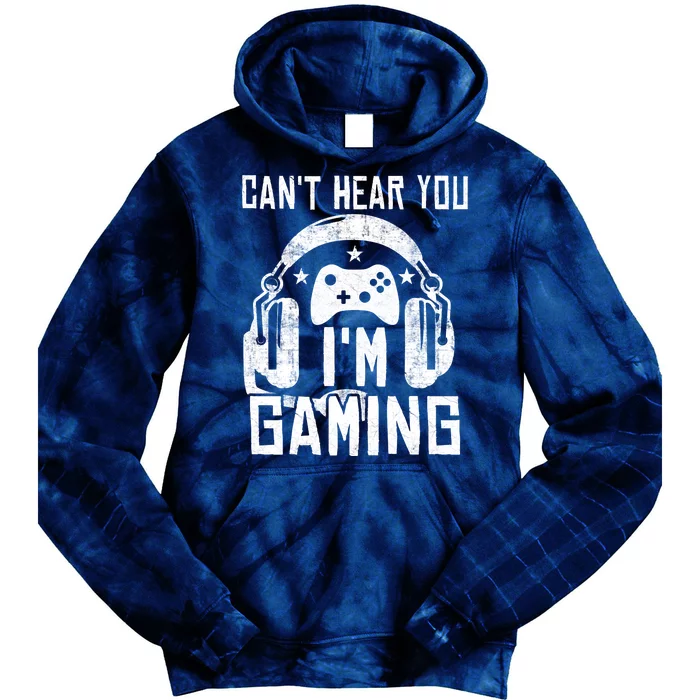 Can't Hear You I'm Gaming Tie Dye Hoodie