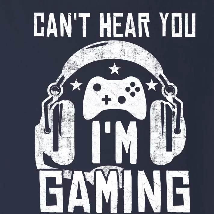 Can't Hear You I'm Gaming Toddler Long Sleeve Shirt