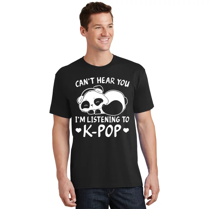 CanT Hear You IM Listening Kpop Rabbit Kpop Merchandise T-Shirt