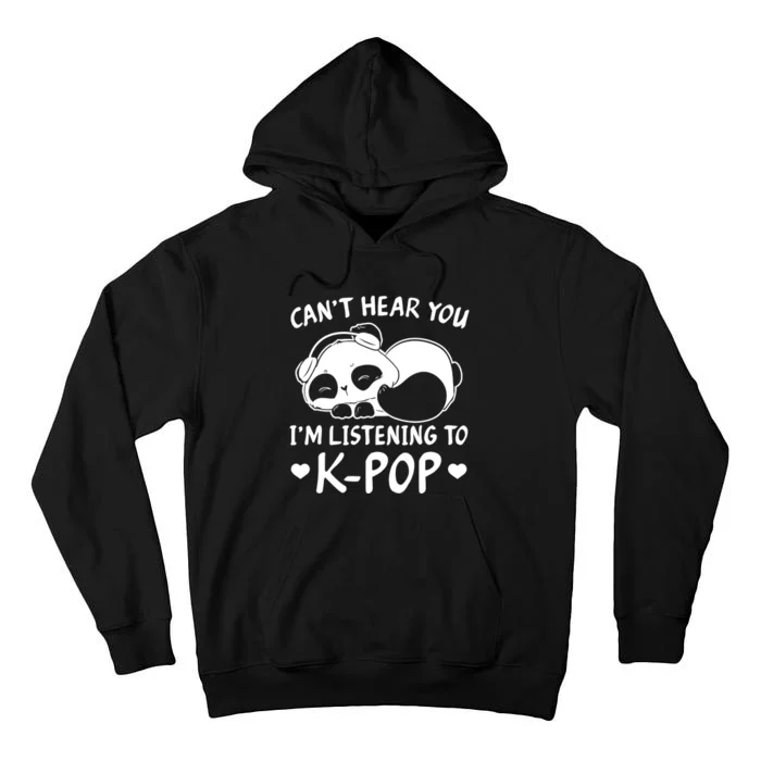 CanT Hear You IM Listening Kpop Rabbit Kpop Merchandise Tall Hoodie