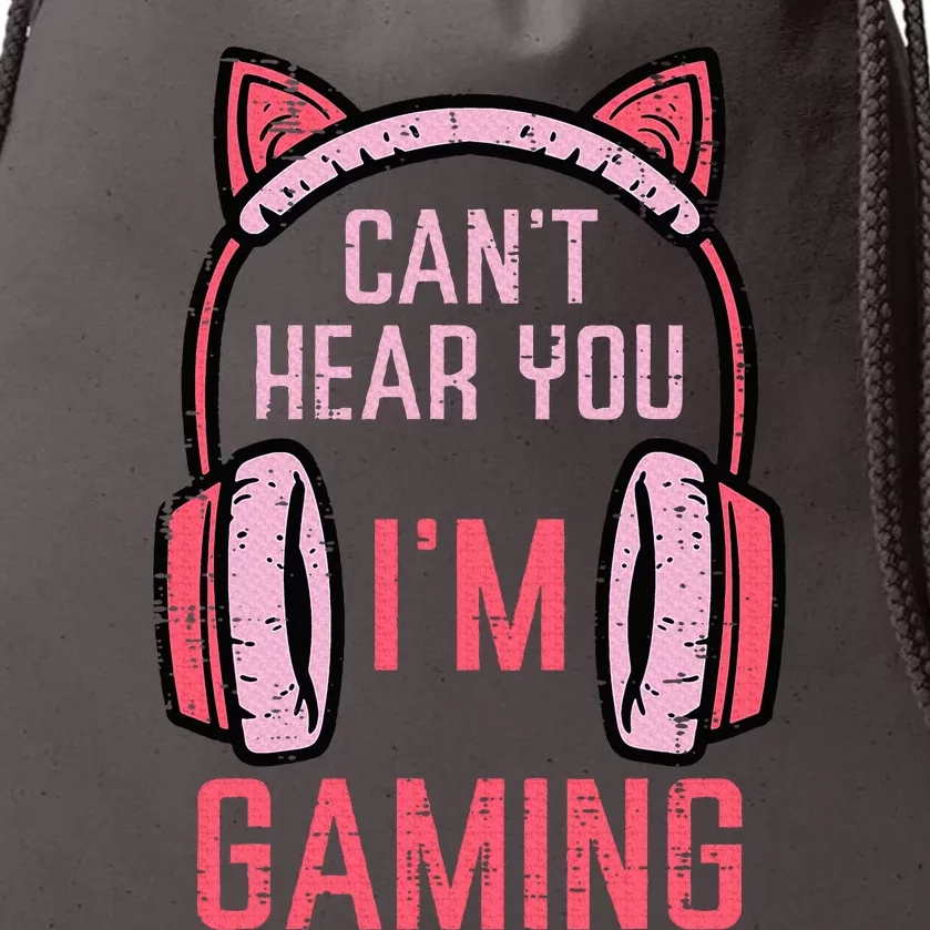 Cant Hear You Im Gaming Drawstring Bag