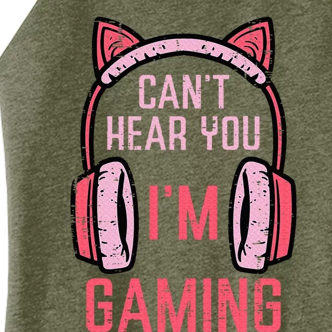 Cant Hear You Im Gaming Women’s Perfect Tri Rocker Tank