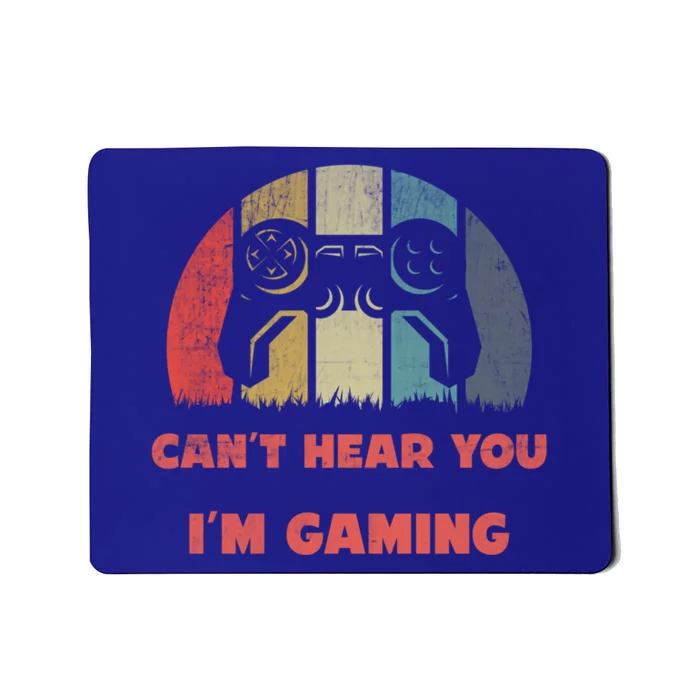 CanT Hear You IM Gaming Vintage Controller Design Meaningful Gift Mousepad