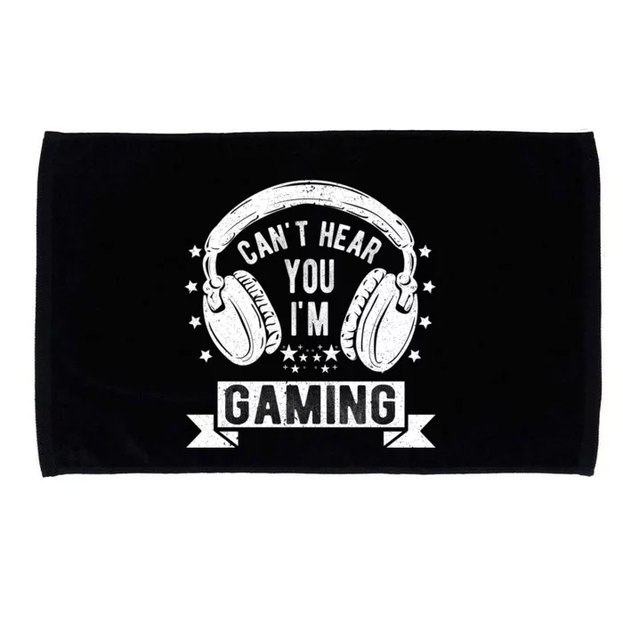 Can't Hear You I'm Gaming Funny Gamer Gift Headset Great Gift Microfiber Hand Towel