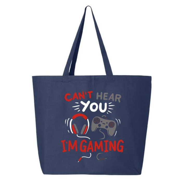 Can't Hear You I'm Gaming Funny Gift For Gamers Gift 25L Jumbo Tote