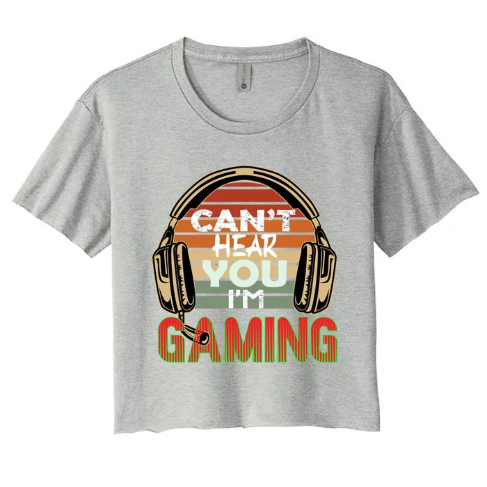 Can't Hear You I'm Gaming Funny Headset Video Games Gamer Cute Gift Women's Crop Top Tee