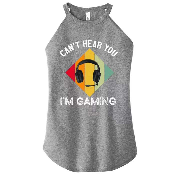 Can't Hear You I'm Gaming Funny Retro Vintage Gamer Funny Gift Women’s Perfect Tri Rocker Tank