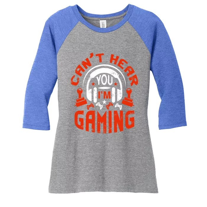 Can't Hear You I'm Gaming Funny Video Gamer Vintage Gift Women's Tri-Blend 3/4-Sleeve Raglan Shirt