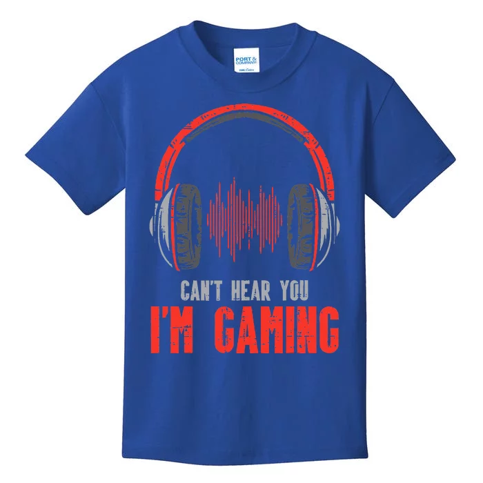 Cant Hear You Im Gaming Funny Gamer Kids T-Shirt