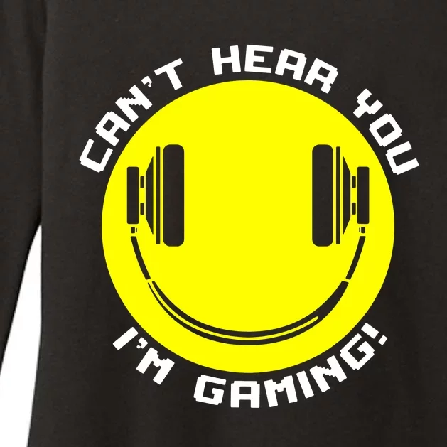 Cant Hear You Im Gaming Womens CVC Long Sleeve Shirt