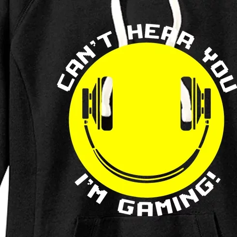 Cant Hear You Im Gaming Women's Fleece Hoodie