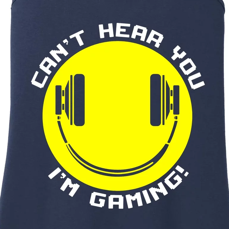 Cant Hear You Im Gaming Ladies Essential Tank