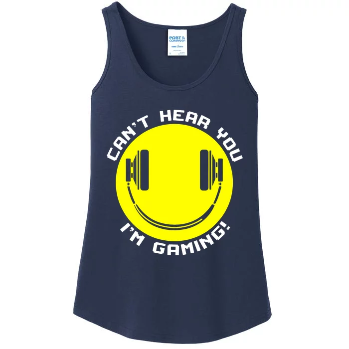 Cant Hear You Im Gaming Ladies Essential Tank