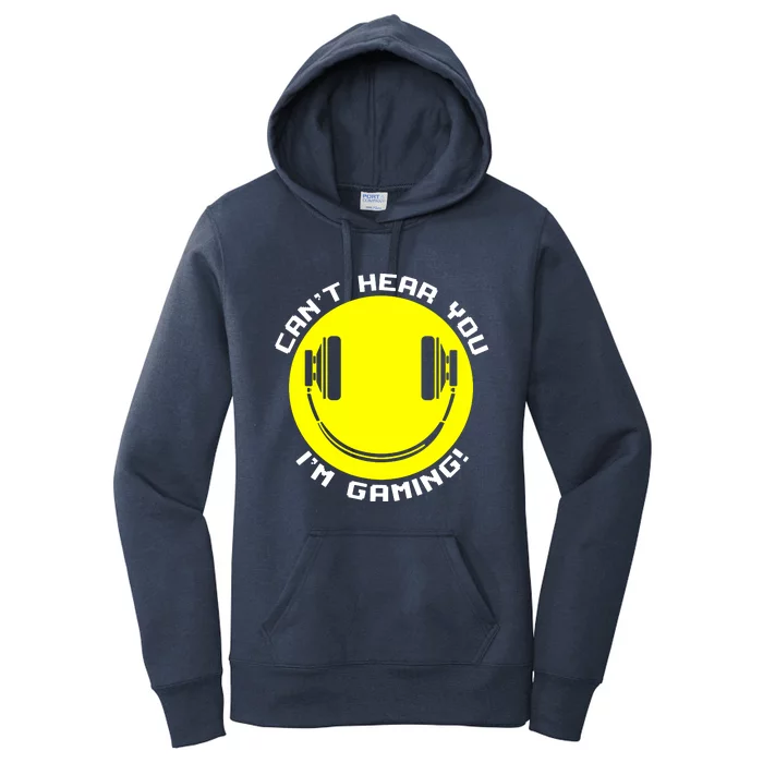 Cant Hear You Im Gaming Women's Pullover Hoodie