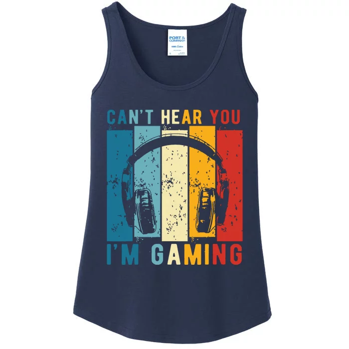 Cant Hear You Im Gaming Funny Gamer Ladies Essential Tank