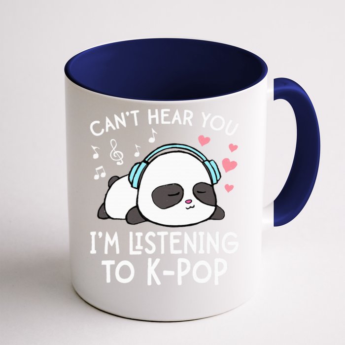 Can't Hear You I'm Listening to KPop Kawaii Front & Back Coffee Mug