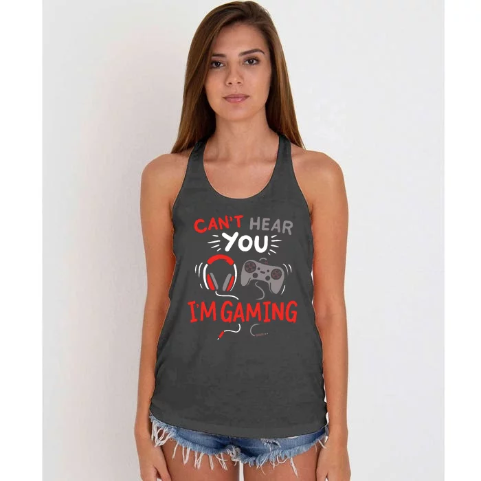 Cant Hear You Im Gaming Funny Gift For Gamers Women's Knotted Racerback Tank