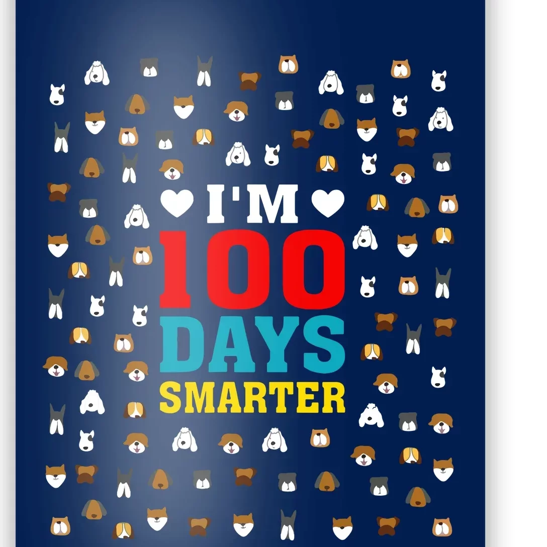 Cute Im 100 Days Smarter Dog Heads 100th Day Of School Poster