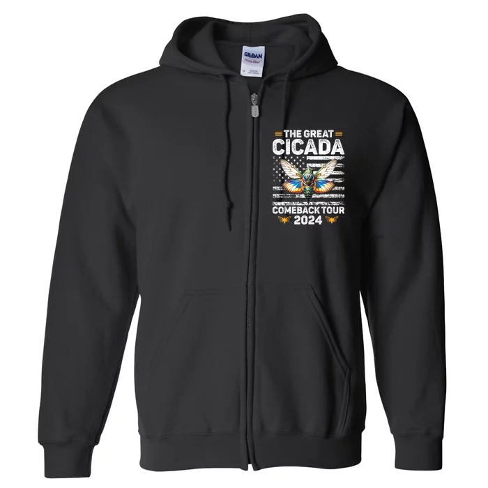 Cicada Invasion 2024 Great Cicada Come Back Tours 2024 Gift Full Zip Hoodie