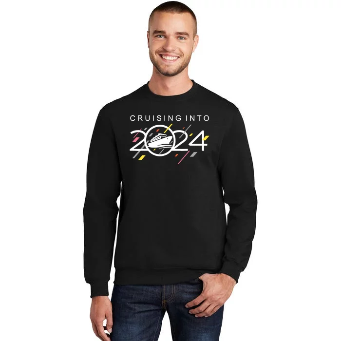 Cruising Into 2024 New Years Cruise Family Cruise 2024 Sweatshirt