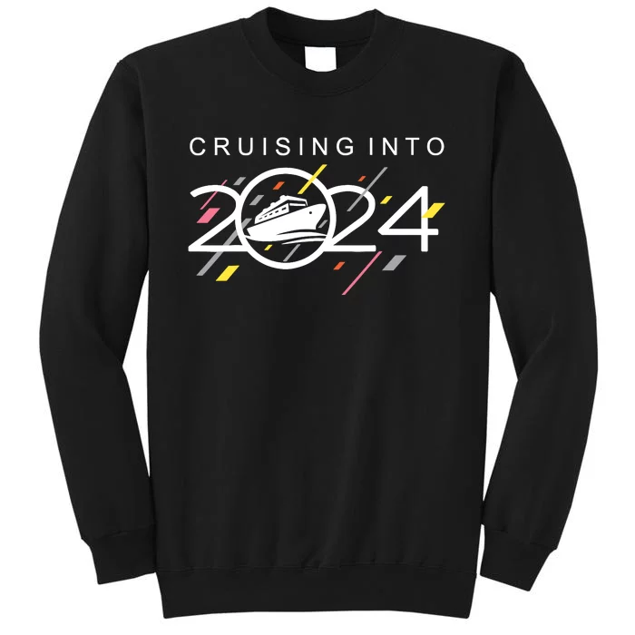 Cruising Into 2024 New Years Cruise Family Cruise 2024 Sweatshirt