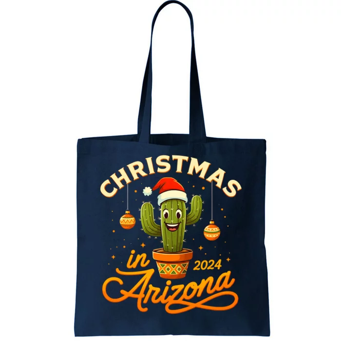 Christmas In 2024 Arizona Tote Bag