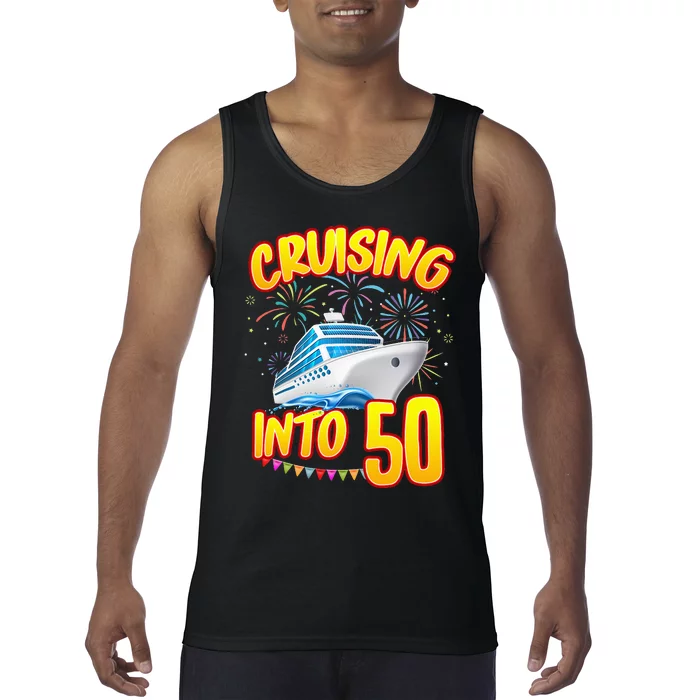 Cruising Into 50 Year Old Birthday Cruise 50th BDay Crew Tank Top