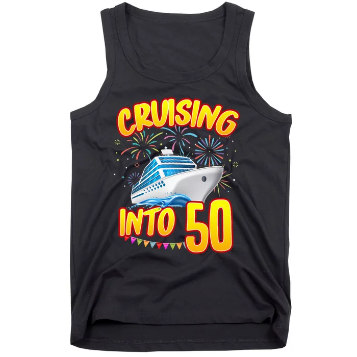 Cruising Into 50 Year Old Birthday Cruise 50th BDay Crew Tank Top