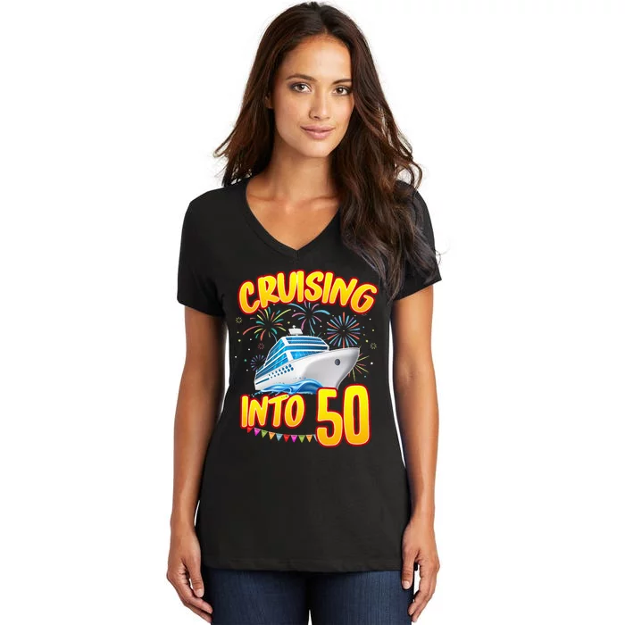 Cruising Into 50 Year Old Birthday Cruise 50th BDay Crew Women's V-Neck T-Shirt