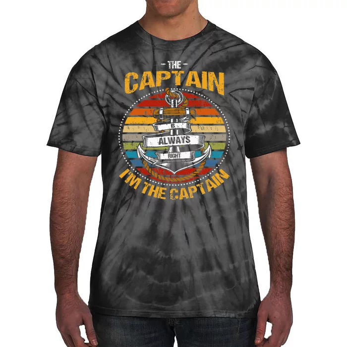 Captain Is Always Right Boat Captain Tie-Dye T-Shirt