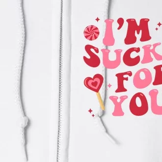 Cute IM A Sucker For You Funny Valentines Day Full Zip Hoodie