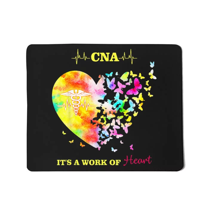 CNA Its A Work Of Heart Butterfly Nurse Mousepad