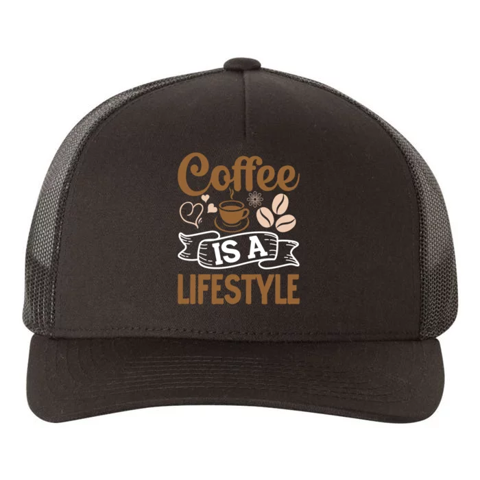 Coffee Is A Lifestyle Graphic Yupoong Adult 5-Panel Trucker Hat