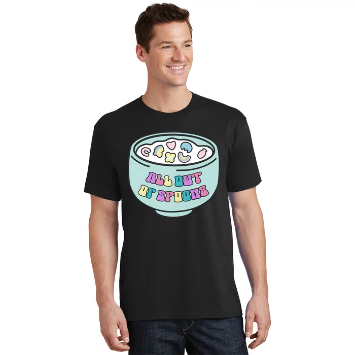 Chronic Illness All Out Of Spoons Invisible Illness Disability T-Shirt