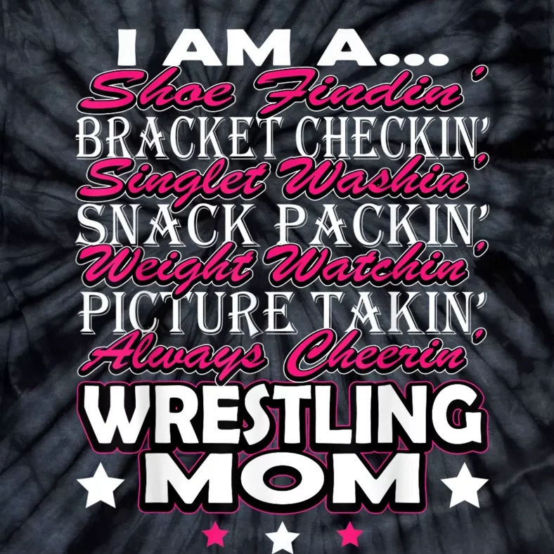 Cute I Am A Wrestling Mom Mamafor Women Tie-Dye T-Shirt