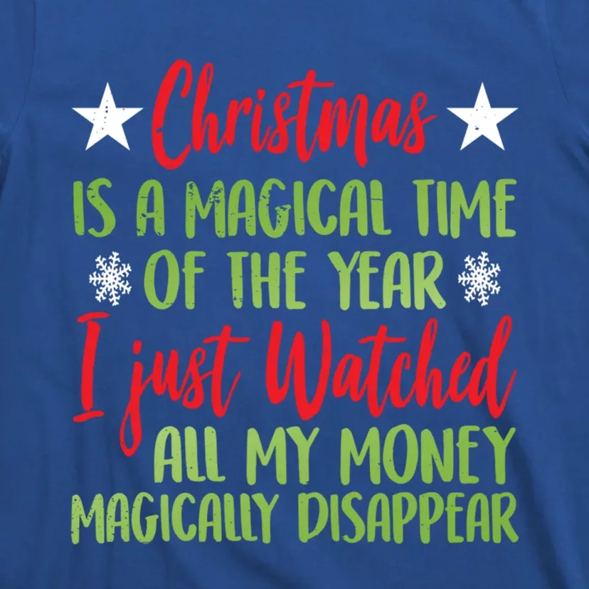 Christmas Is A Magical Time Of The Year Cool Ugly Xmas Gift T-Shirt