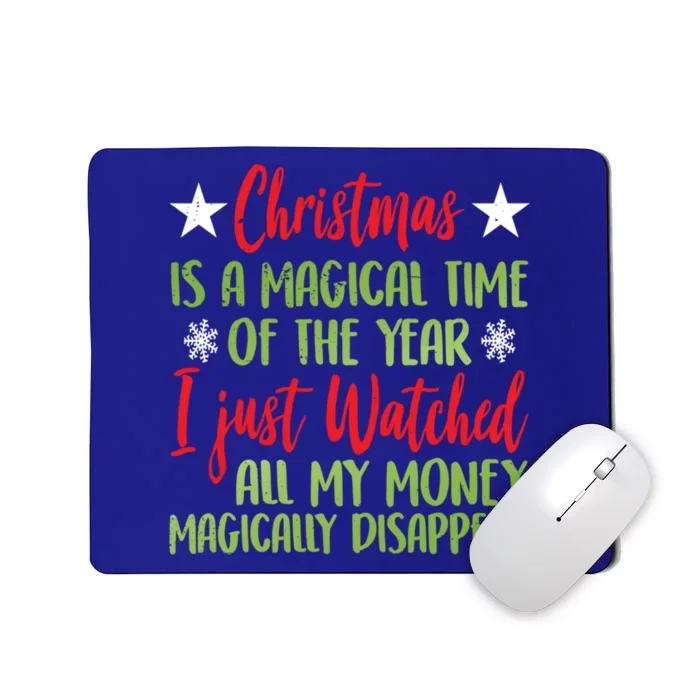 Christmas Is A Magical Time Of The Year Cool Ugly Xmas Gift Mousepad