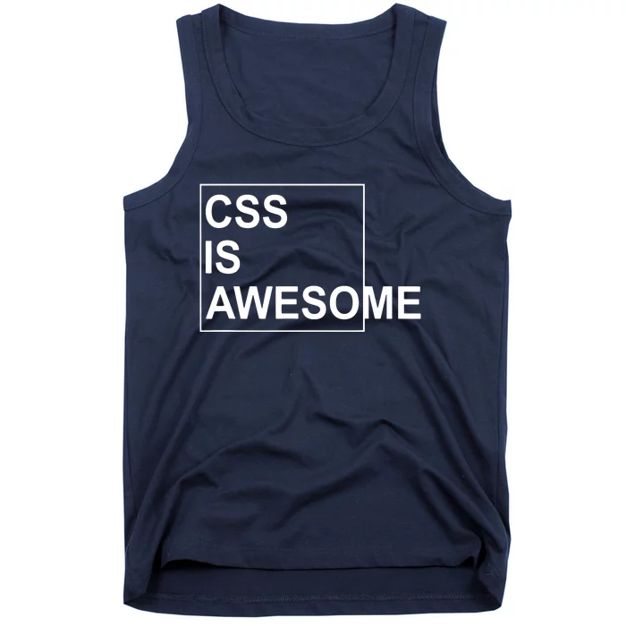 CSS Is Awesome Programmers Software Developer Tank Top