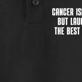 Cancer Isn't A Joke But Laughter Is The Best Medicine Dry Zone Grid Performance Polo