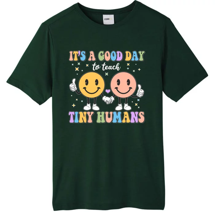 Cute It's A Good Day To Teach Tiny Humans Back To School ChromaSoft Performance T-Shirt